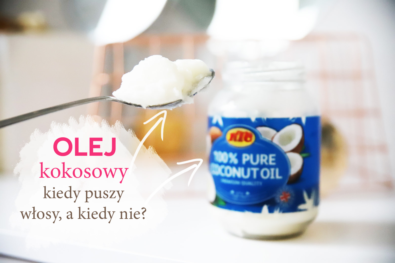 dobry olejek kokosowy do włosów