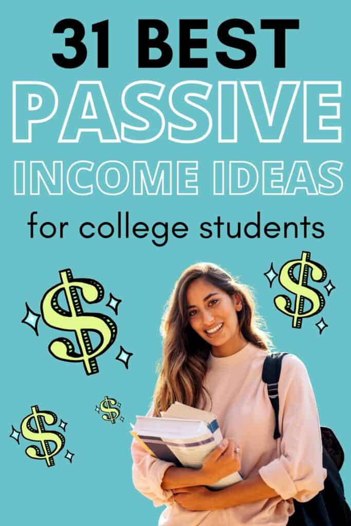 passive income ideas for students