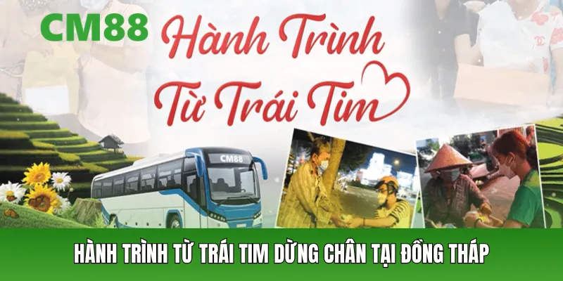 Hành trình từ trái tim dừng chân tại Đồng Tháp